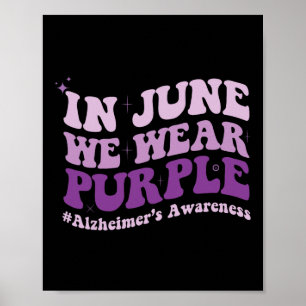 Juni dragen we paars alzheimerbewustzijn maand poster