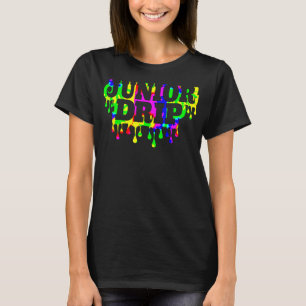 Junior Drip 11e graad terug naar het middelbaar on T-shirt