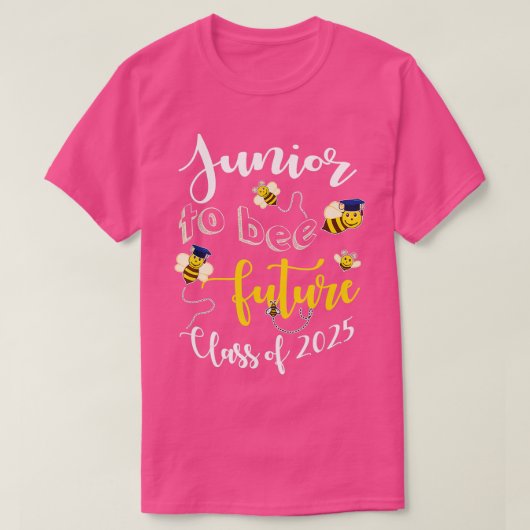 Junior to bee Future class van 2025 Funny Afstuder T-shirt (Design voorkant)