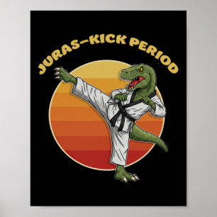 Juras-kick Periode Grappige Karate Vechtkunst Dino Poster