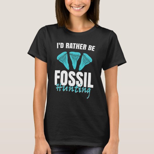 Jurassic Fossil Digging World I`d Rather be Foss T-shirt (Voorkant)
