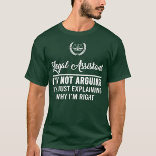 Juridisch assistent Good Gezegde Funny Best Legal T-shirt