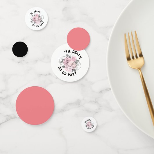 Jusqu'à ce que la mort nous sépare Confetti (Groupe)