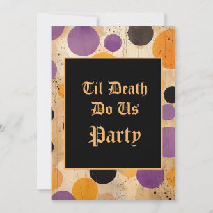Jusqu'à la mort Fêtons-nous Halloween Invitation