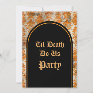 Jusqu'à la mort Fêtons-nous Halloween Invitation