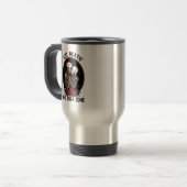 'Jusqu'à la mort Voyage Mug (Devant gauche)