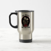'Jusqu'à la mort Voyage Mug (Gauche)