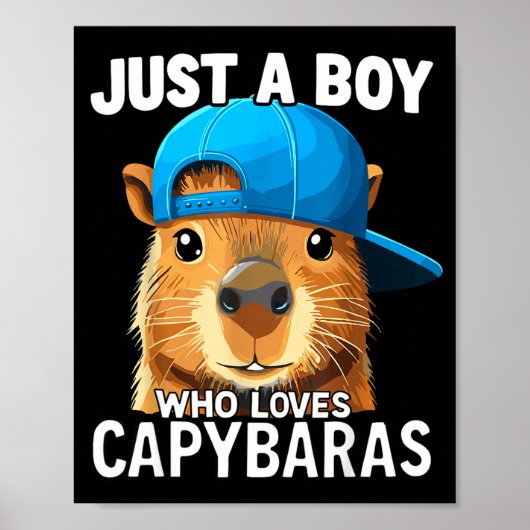 Just A Boy Who Loves Capybaras  Poster (Voorkant)