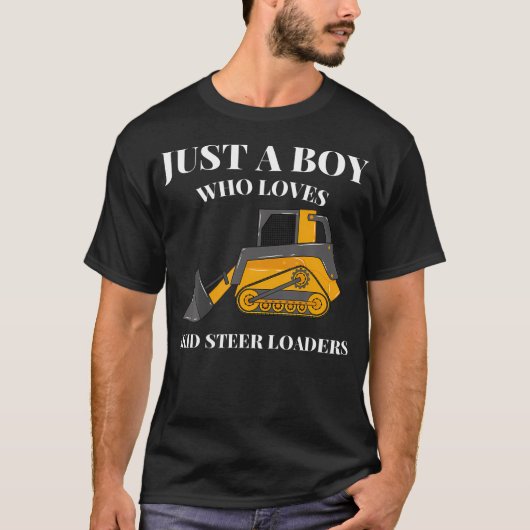 Just A Boy Who Loves Skid Steer Loaders Constructi T-shirt (Voorkant)