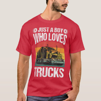 Just a Boy Who Loves Trucks Funny T-shirt
