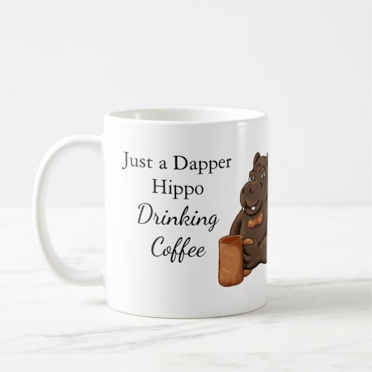 Just a Dapper Hippo Drinking Coffee - Funny Mug (Gauche)