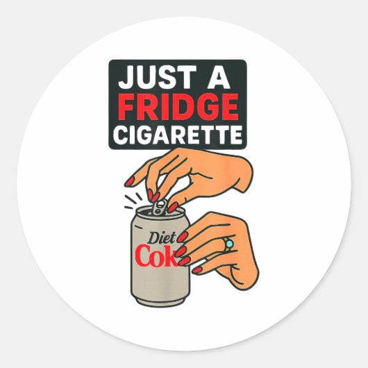 Just A Fridge Cigarette Funny Hand Design Cool Cos Ronde Sticker (Voorkant)