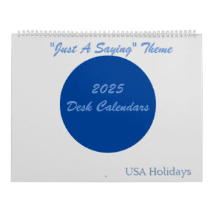 Just A Gezegde 2025 Desk Calendar - Verenigde Stat Kalender