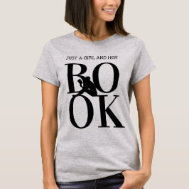 Just A Girl en haar boek Graphic T-shirt voor vrou