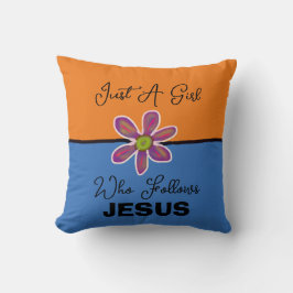Just a Girl Who Follows Jesus Throw Pillow Kussen