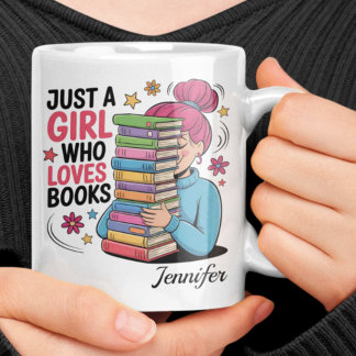 Just a Girl Who Loves Books Personalized Name Koffiemok