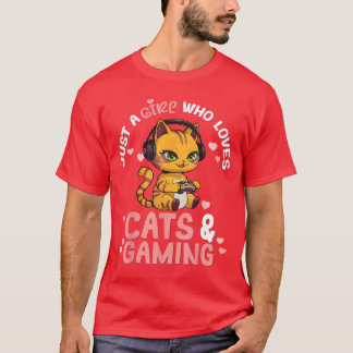 Just A Girl Who Loves Cats and Gamingee Cute Gamer T-shirt