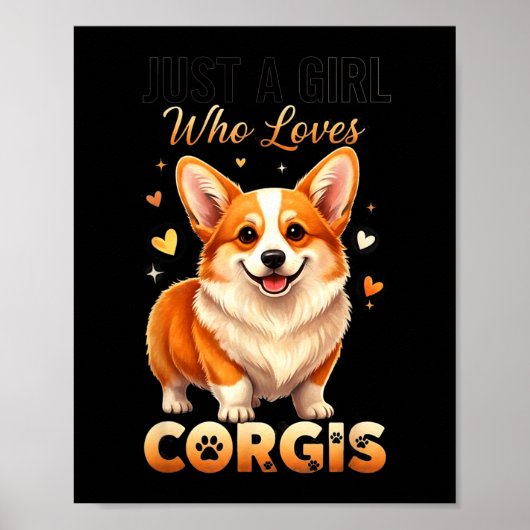 Just A Girl Who Loves Corgis Poster (Voorkant)