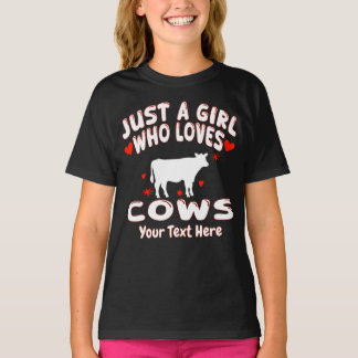 Just A Girl Who Loves Cows Personalized T-shirt