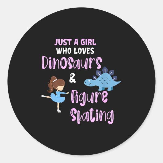 Just A Girl Who Loves Dinosaurs And Figure Skating Ronde Sticker (Voorkant)