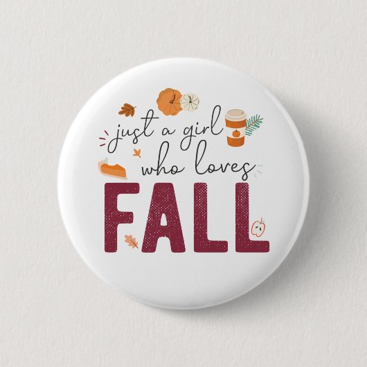 Just a Girl Who Loves Fall Button (Voorkant)