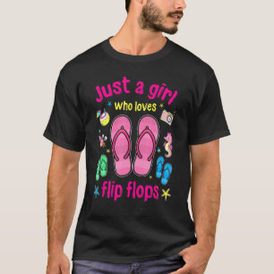 Just A Girl Who Loves Flip Summer Trip Birth T-shirt