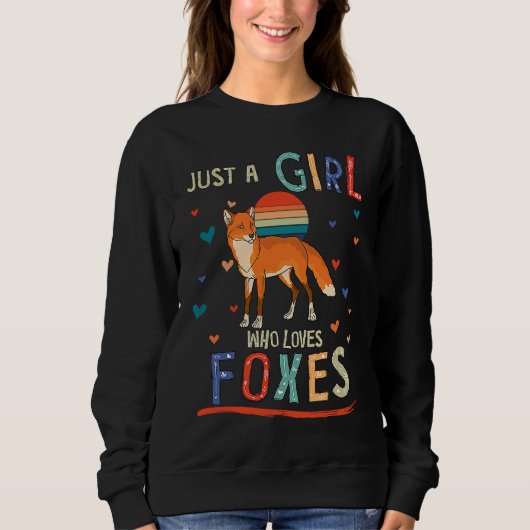 Just a Girl Who Loves Foxes  Fox Trui (Voorkant)