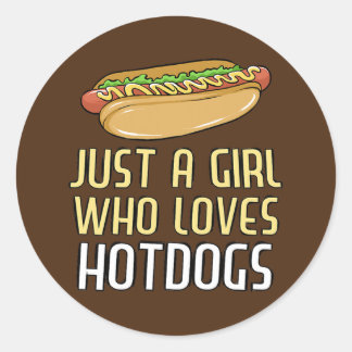 Just a Girl Who Loves Hot Dogs Funny Hotdog Ronde Sticker