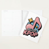 Just a girl who loves kpop  planner (Display)