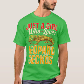 Just A Girl Who Loves Leopard Geckos T-shirt