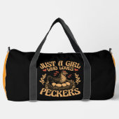 Just a Girl Who Loves Peckers" - Humorous Chicken Plunjezak (Voorkant)