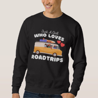 Just A Girl Who Loves Roadtrips Cute Girls Roadtr Trui