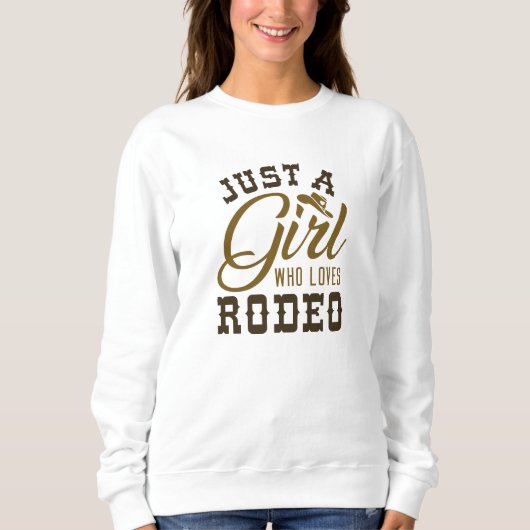 Just A Girl Who Loves Rodeo Trui (Voorkant)