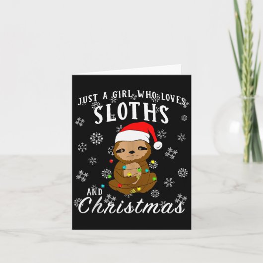 Just A Girl Who Loves Sloths & Christmas Funny Kaart (Voorkant)