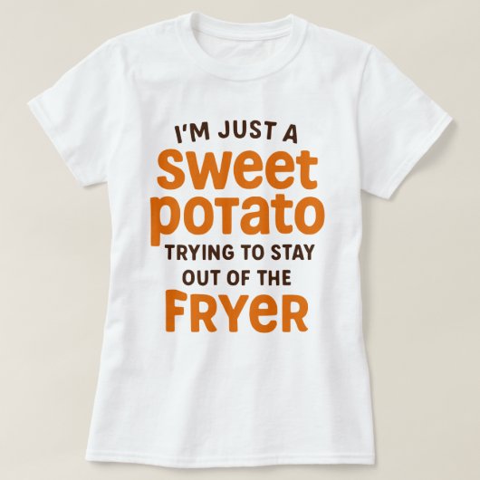 Just A Sweet Potato Funny Quote T-shirt (Design voorkant)