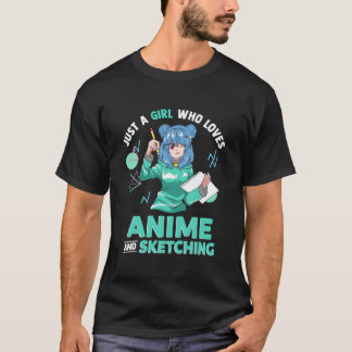 Just A Who Loves Anime And Sketching Drawing T-shirt