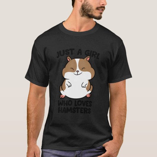 Just A Who Loves Hamsters T-shirt (Voorkant)