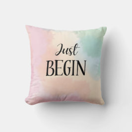 Just Begin Kussen
