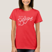 Just Believe slogan blanc texte graphique t-shirt (Devant)