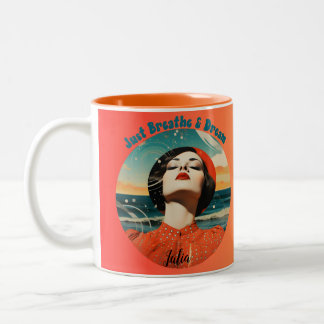 Just Breathe and Dream Retro Orange coffee mug