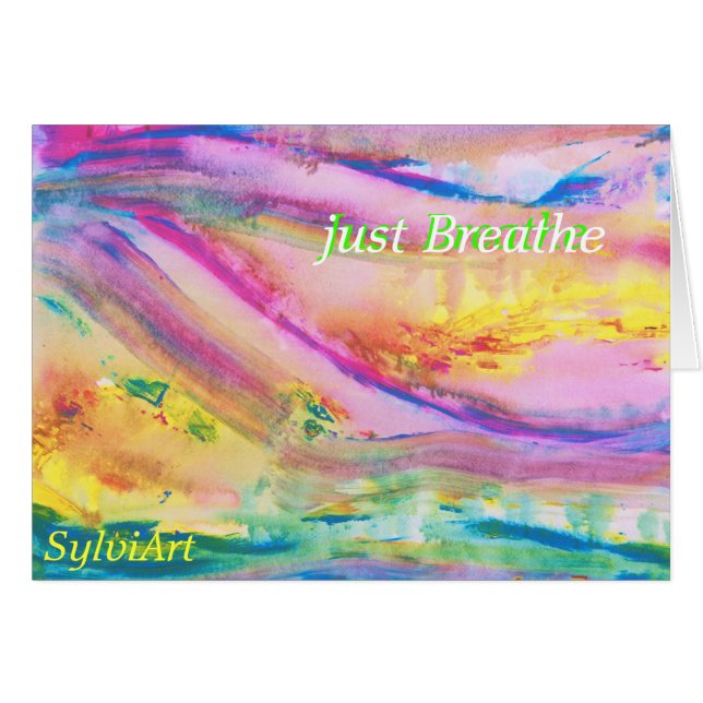 "just Breathe" kaart, copyright ©2011. SylviART (Voorkant Horizontaal)