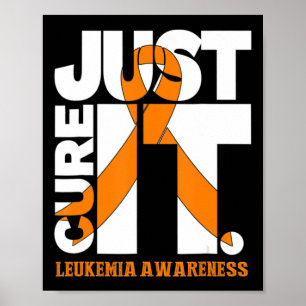 Just Cure Leukemia Awareness Ribbon Women Kid Poster
