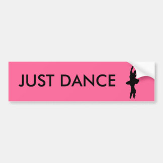 JUST DANCE BUMPERSTICKER