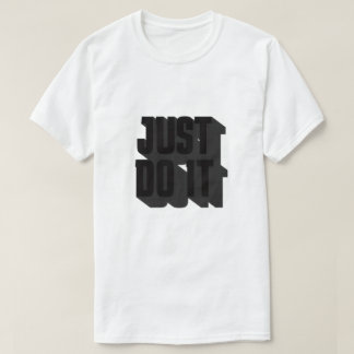 JUST DO IT 3D BOLD TEE T-SHIRT