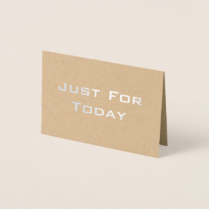 'Just for Today': een echte blabla-kaart met woord Folie Kaarten