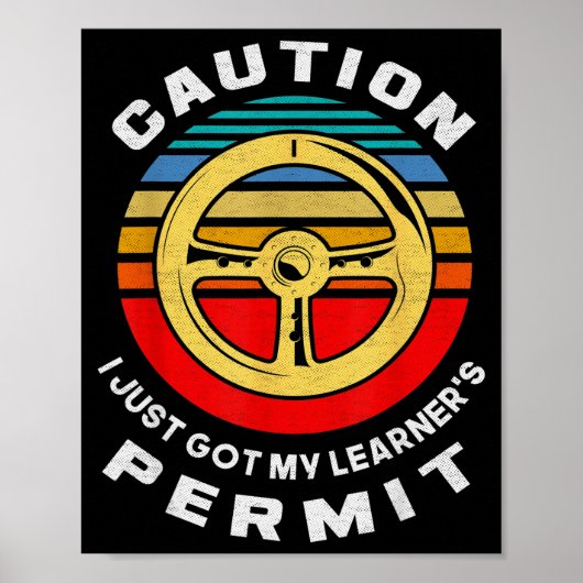 Just Got Learner's Permit Boys Girls Funny New Dri Poster (Voorkant)