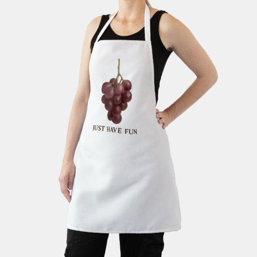 Just Have Fun" Grape Apron – Fun Kitchen or Wine  Schort (Insitu)