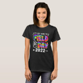 Just Here For Field Day 2022 School Field Day T-shirt (Voorkant volledig)