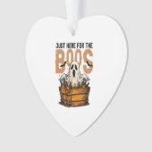 Just Here for the Boos Halloween (devant)