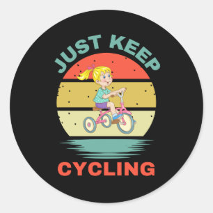 JUST KEEP CYCLING RONDE STICKER